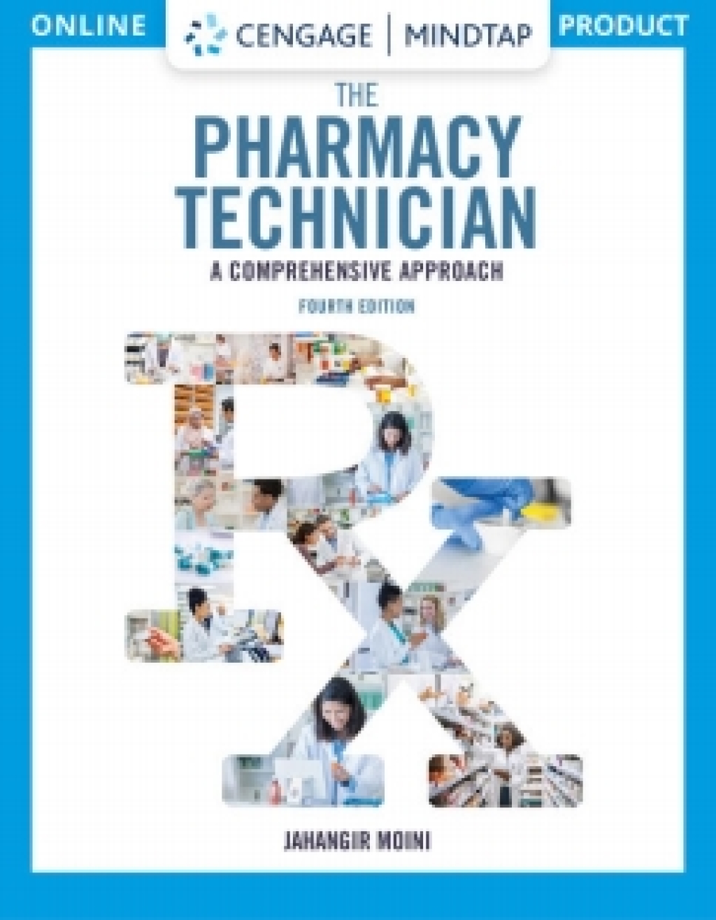 MindTap for Moini's The Pharmacy Technician: A Comprehensive Approach, 4th Edition [Instant Access], 2 terms 4th Edition â€“ PDF/EPUB Version Downloadable
